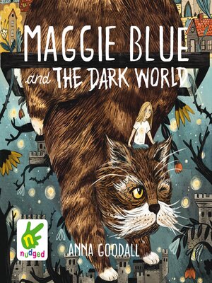 cover image of Maggie Blue and the Dark World